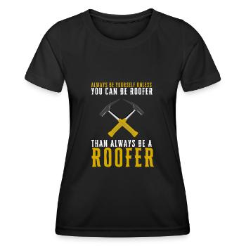 Roofer Roofing Contractor Construction Worker - Women's Functional T-Shirt - black - Front - AI Model Female 172 light (172cm)