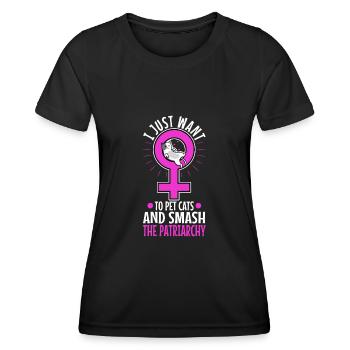 I just want to pet cats and smash the patriarchy - Frauen Funktions-T-Shirt - Schwarz - Vorne - AI Model Female 172 light (172cm)