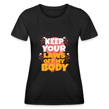 Gardez vos lois hors de mon corps - T-shirt sport Femme - noir - Devant - AI Model Female 172 light (172cm)
