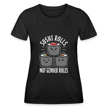 Rouleaux de sushi pas les rôles de genre - T-shirt sport Femme - noir - Devant - AI Model Female 172 light (172cm)