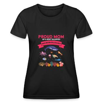 Proud Mom Microbiology Biology Biologist Sea - Women's Functional T-Shirt - black - Front - AI Model Female 172 light (172cm)