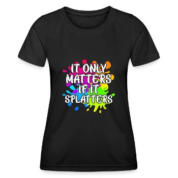 Cela n’a d’importance que s’il éclabousse Paintball - T-shirt sport Femme - noir - Devant - AI Model Female 172 light (172cm)