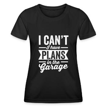 Car mechanic saying | I can't make plans in - Women's Functional T-Shirt - black - Front - AI Model Female 172 light (172cm)