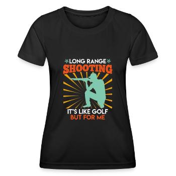 Long Range Shooting is like Golf Sports Shooter - Women's Functional T-Shirt - black - Front - AI Model Female 172 light (172cm)