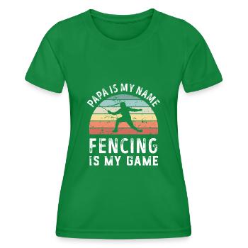 Papa ist mein Name Fechten ist mein Spiel Papa Väter - Frauen Funktions-T-Shirt - Kelly Green - Vorne - AI Model Female 172 dark (172cm)