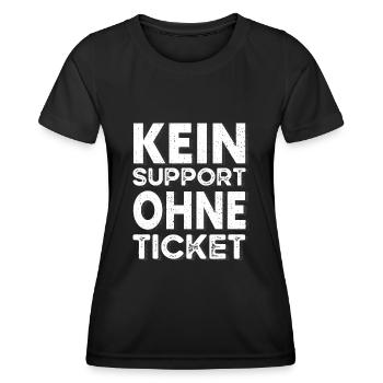 Kein Ticket, Kein Support, Helpdesk, Callenter - Frauen Funktions-T-Shirt - Schwarz - Vorne - AI Model Female 172 light (172cm)