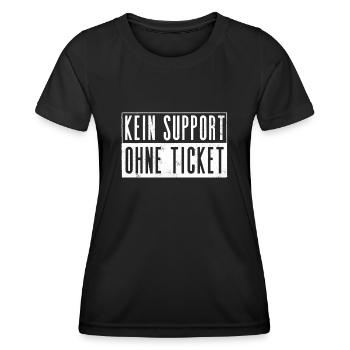 Kein Ticket, Kein Support, Helpdesk, Callenter - Frauen Funktions-T-Shirt - Schwarz - Vorne - AI Model Female 172 light (172cm)