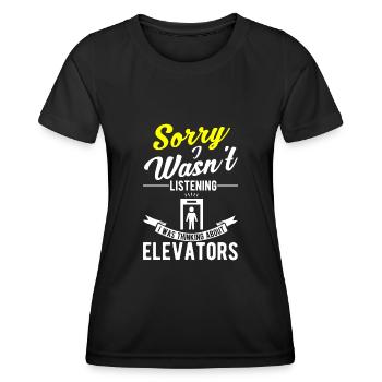Ich Höre Nicht Zu Ich Denke An Aufzüge Fahrstuhl - Frauen Funktions-T-Shirt - Schwarz - Vorne - AI Model Female 172 light (172cm)