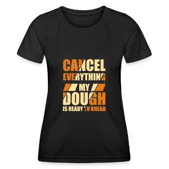Dough Is Ready To Knead | Bread Baking - Frauen Funktions-T-Shirt - Schwarz - Vorne - AI Model Female 172 light (172cm)