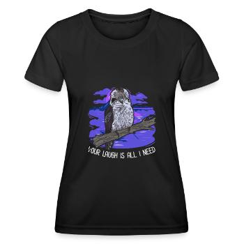 Your Laugh Is All I Need - Kookaburra - Women's Functional T-Shirt - black - Front - AI Model Female 172 light (172cm)