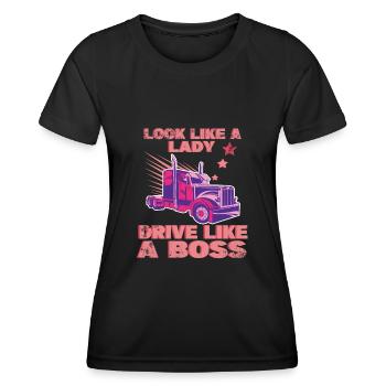 Look Like A Lady Drive Like A Boss Trucker Girl - Women's Functional T-Shirt - black - Front - AI Model Female 172 light (172cm)