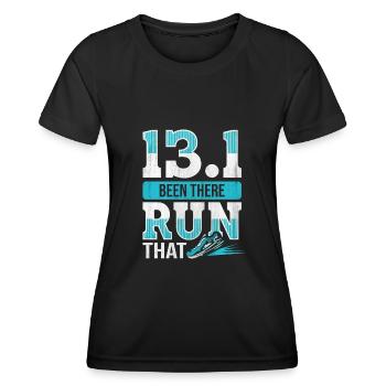 13.1 Been There Run That - Coureur de semi-marathon - T-shirt sport Femme - noir - Devant - AI Model Female 172 light (172cm)