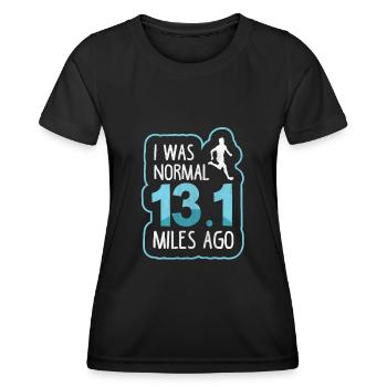 J’étais normal il y a 13,1 miles - Coureur de semi-marathon - T-shirt sport Femme - noir - Devant - AI Model Female 172 light (172cm)