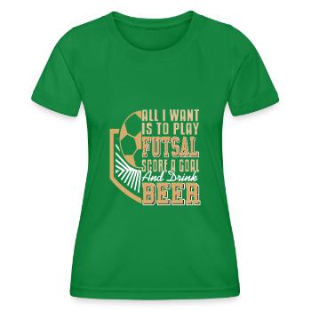 Ce que je veux jouer au futsal, marquer des buts et de la bière - T-shirt sport Femme - vert - Devant - AI Model Female 172 dark (172cm)