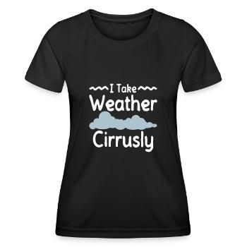 Meteorologist Weather Climate Weather Forecast - Women's Functional T-Shirt - black - Front - AI Model Female 172 light (172cm)