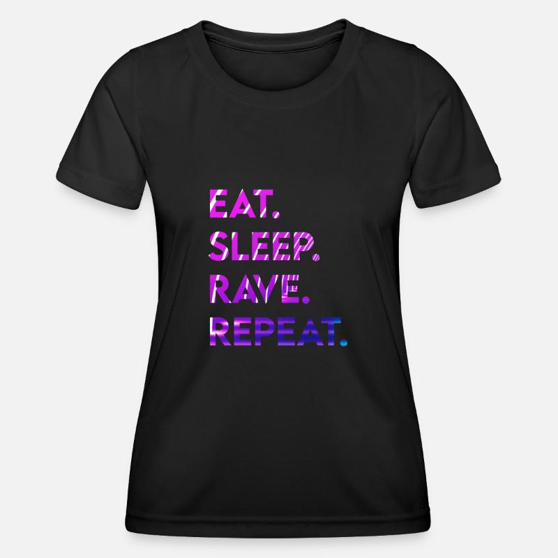 eat sleep rave repeat - Women's Functional T-Shirt - black