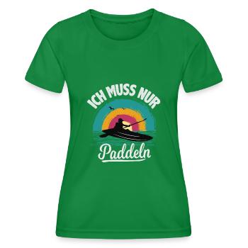 Kanu Kajak Ich muss nur Paddeln - Frauen Funktions-T-Shirt - Kelly Green - Vorne - AI Model Female 172 dark (172cm)