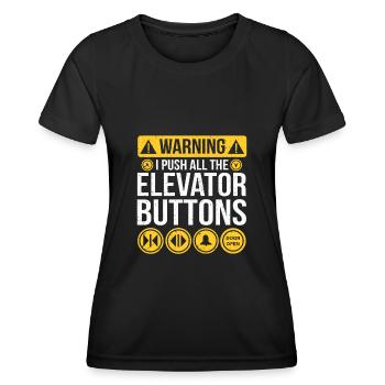 Fahrstuhl Aufzug Sprüche Elevator Button - Frauen Funktions-T-Shirt - Schwarz - Vorne - AI Model Female 172 light (172cm)