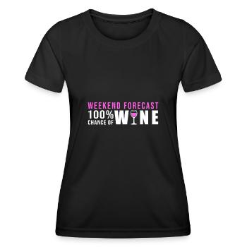 Weekend Forecast 100 Percent Chance Of Wine - Frauen Funktions-T-Shirt - Schwarz - Vorne - AI Model Female 172 light (172cm)