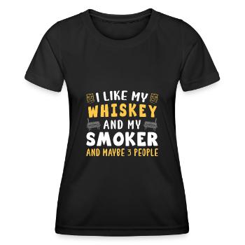 I Like Whiskey And My Smoker And Maybe 3 People - Frauen Funktions-T-Shirt - Schwarz - Vorne - AI Model Female 172 light (172cm)
