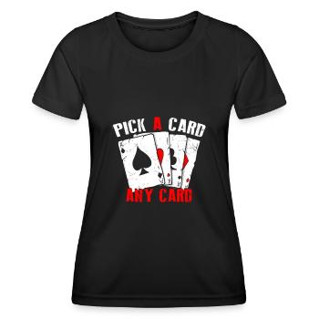 Kartenmagie Magier - Pick A Card Any Card - Frauen Funktions-T-Shirt - Schwarz - Vorne - AI Model Female 172 light (172cm)