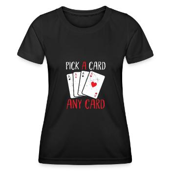 Kartenmagie Magier - Pick A Card Any Card - Frauen Funktions-T-Shirt - Schwarz - Vorne - AI Model Female 172 light (172cm)