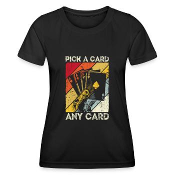 Kartenmagie Magier - Pick A Card Any Card Kartensp - Frauen Funktions-T-Shirt - Schwarz - Vorne - AI Model Female 172 light (172cm)
