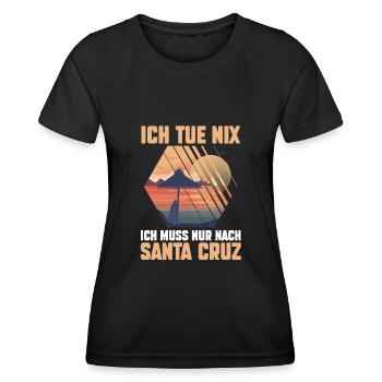 Ich tue nix ich will nur nach Santa Cruz - Frauen Funktions-T-Shirt - Schwarz - Vorne - AI Model Female 172 light (172cm)