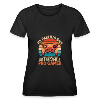 Könnte alles sein, also werde ich ein Pro-Gamer - Frauen Funktions-T-Shirt - Schwarz - Vorne - AI Model Female 172 light (172cm)