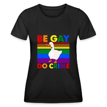 Be Gay Do Crime LGBTQ Pride Month - Frauen Funktions-T-Shirt - Schwarz - Vorne - AI Model Female 172 light (172cm)
