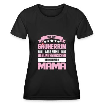 Bauherrin Lieblingsmenschen nennen mich Mama - Frauen Funktions-T-Shirt - Schwarz - Vorne - AI Model Female 172 light (172cm)