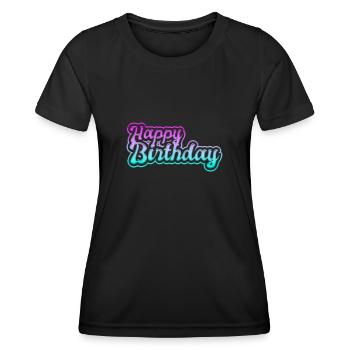 happy birthday - Frauen Funktions-T-Shirt - Schwarz - Vorne - AI Model Female 172 light (172cm)