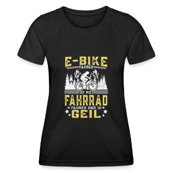 E-Bike fahren ist geil Elektrorad Elektro Fahrrad - Frauen Funktions-T-Shirt - Schwarz - Vorne - AI Model Female 172 light (172cm)