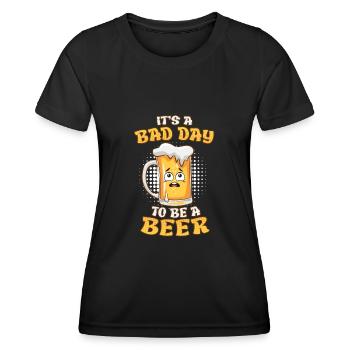 Schlechter Tag ein Bier zu sein Biertrinker - Frauen Funktions-T-Shirt - Schwarz - Vorne - AI Model Female 172 light (172cm)