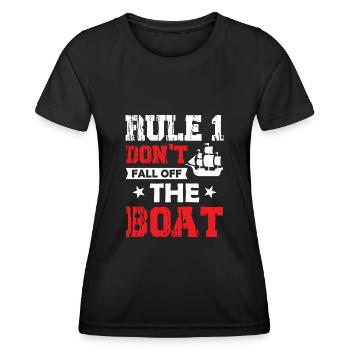 Rule 1 Don't Fall Off The Boat - Sailor Captain - Women's Functional T-Shirt - black - Front - AI Model Female 172 light (172cm)