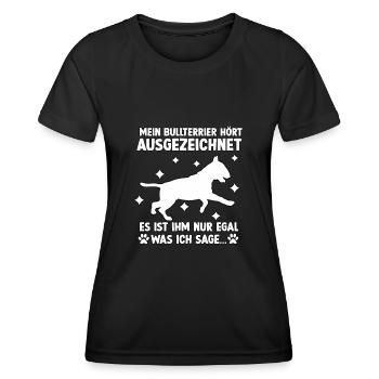 Bullterrier Hundespruch Motiv für Bullterrier Fans - Frauen Funktions-T-Shirt - Schwarz - Vorne - AI Model Female 172 light (172cm)
