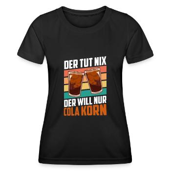 Der will nur Cola Korn - Frauen Funktions-T-Shirt - Schwarz - Vorne - AI Model Female 172 light (172cm)