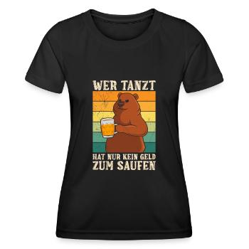 Wer tanz hat kein Geld zum Saufen Biertrinker - Frauen Funktions-T-Shirt - Schwarz - Vorne - AI Model Female 172 light (172cm)