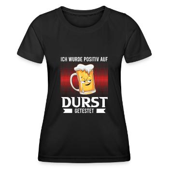 Positiv auf Durst getestet Bier Durst Biertrinker - Frauen Funktions-T-Shirt - Schwarz - Vorne - AI Model Female 172 light (172cm)
