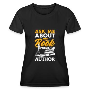 Author Author Funny Author Gift - Women's Functional T-Shirt - black - Front - AI Model Female 172 light (172cm)
