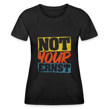 Not Your Ernst Nicht dein Ernst Denglisch als Gesc - Frauen Funktions-T-Shirt - Schwarz - Vorne - AI Model Female 172 light (172cm)