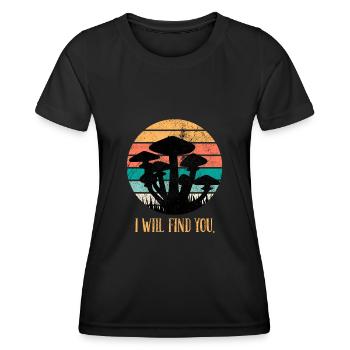 Ich werde dich finden Pilze sammlen - Frauen Funktions-T-Shirt - Schwarz - Vorne - AI Model Female 172 light (172cm)