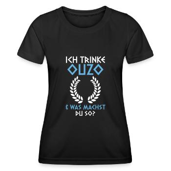 Ich trinke Ouzo und was machst du so - Frauen Funktions-T-Shirt - Schwarz - Vorne - AI Model Female 172 light (172cm)