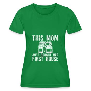 Cette maman vient d’acheter sa première maison 2 - T-shirt sport Femme - vert - Devant - AI Model Female 172 dark (172cm)