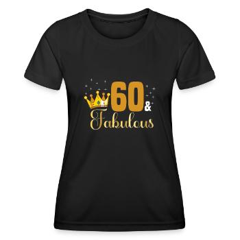 60 and Fabulous - 1962 Königin 60. Geburtstag - Frauen Funktions-T-Shirt - Schwarz - Vorne - AI Model Female 172 light (172cm)