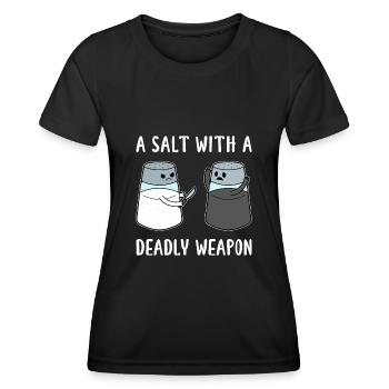 A Salt with a Deadly Weapon - Frauen Funktions-T-Shirt - Schwarz - Vorne - AI Model Female 172 light (172cm)