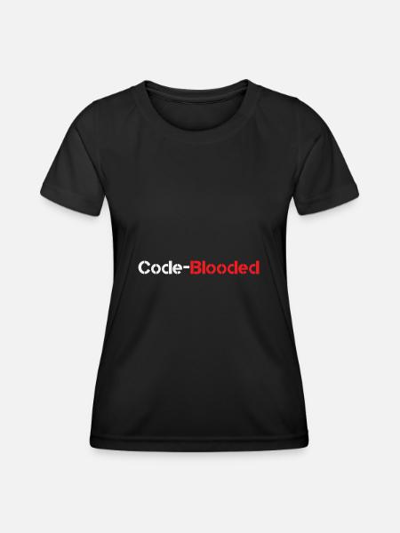 Code Blooded Programmer Coding Computer Science - Frauen Funktions-T-Shirt - Schwarz