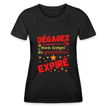 Dégagez mon temps de gentillesse a expiré - T-shirt sport Femme - noir - Devant - AI Model Female 172 light (172cm)