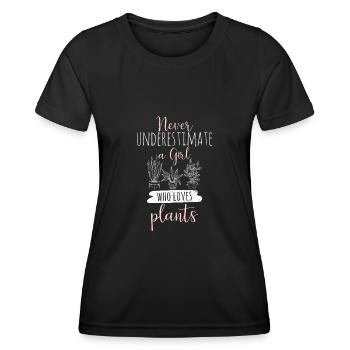 Never Underestimate AGirl Who Loves Plants Cute Pl - Frauen Funktions-T-Shirt - Schwarz - Vorne - AI Model Female 172 light (172cm)