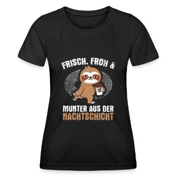 Frisch froh und munter aus der Nachtschicht! Pfleg - Frauen Funktions-T-Shirt - Schwarz - Vorne - AI Model Female 172 light (172cm)